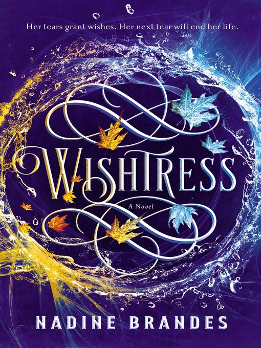 Title details for Wishtress by Nadine Brandes - Available